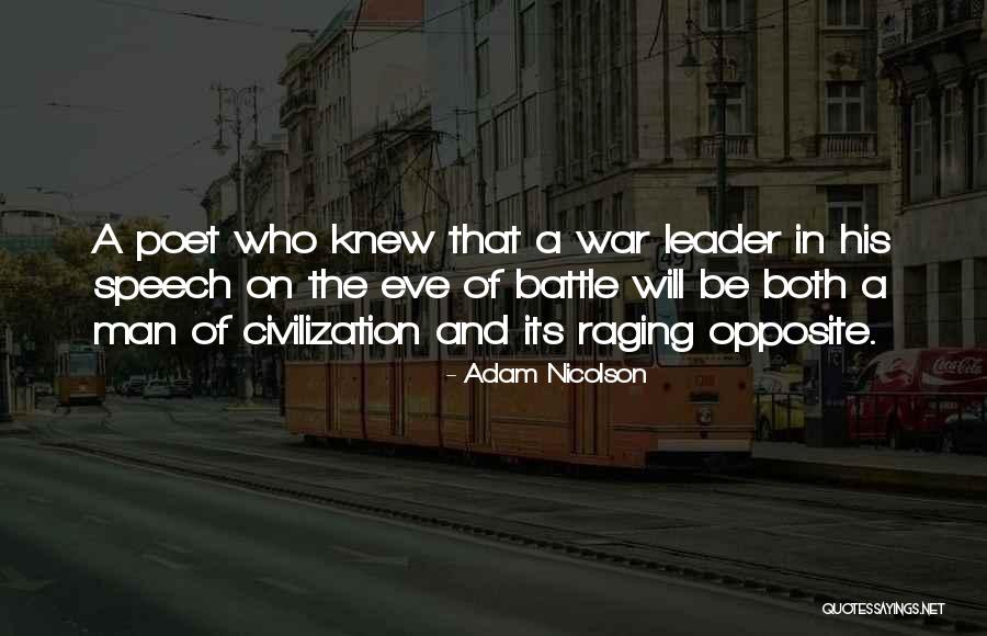 The Eve Of Battle Quotes By Adam Nicolson