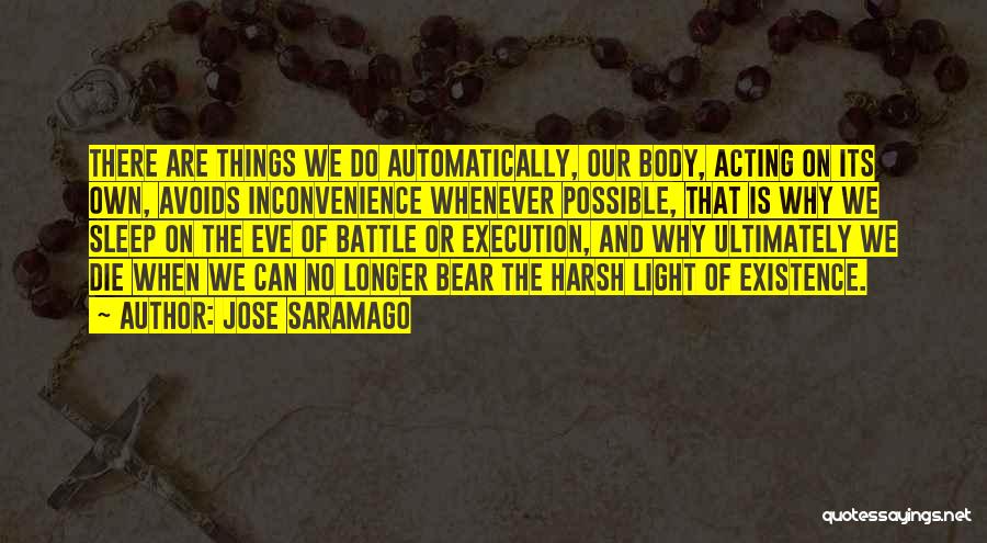 The Eve Of Battle Quotes By Jose Saramago