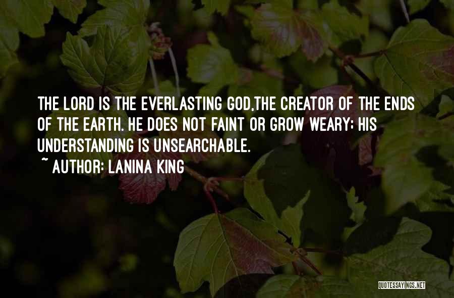 The Everlasting God Quotes By LaNina King