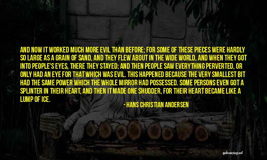 The Evil Eye Quotes By Hans Christian Andersen The Evil Eye Quotes By Hans Christian Andersen