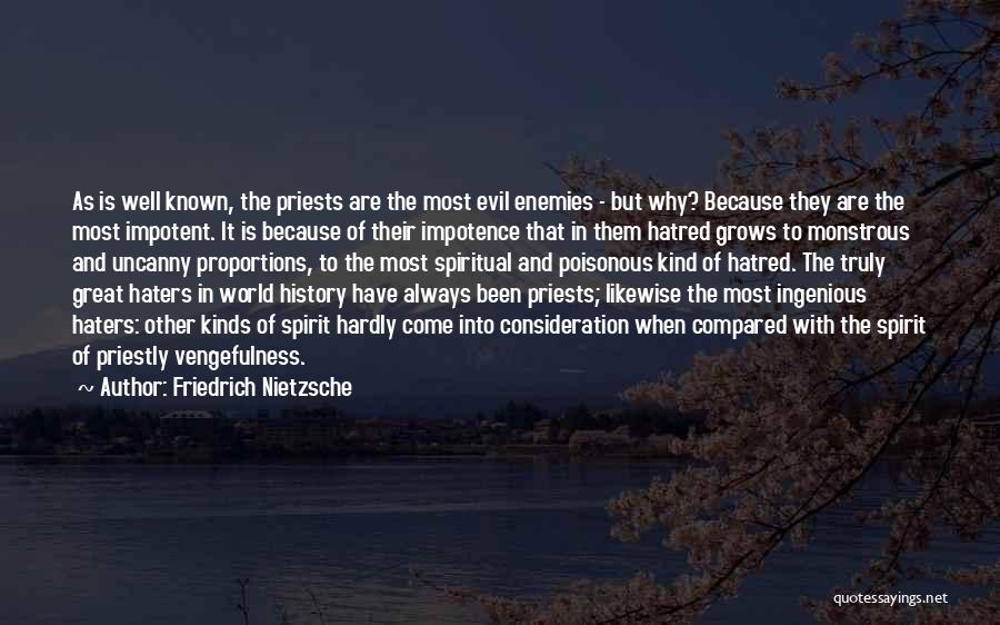 The Evil Of Religion Quotes By Friedrich Nietzsche
