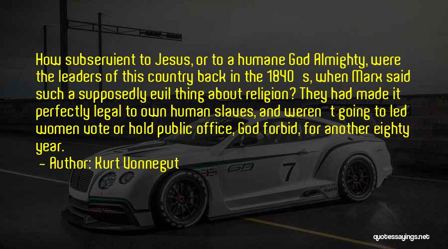 The Evil Of Religion Quotes By Kurt Vonnegut