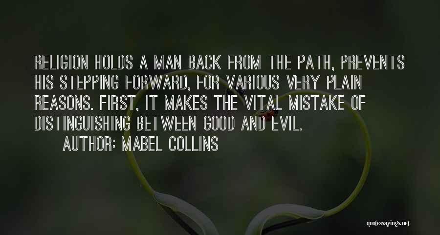 The Evil Of Religion Quotes By Mabel Collins