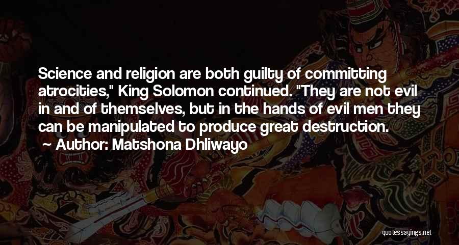 The Evil Of Religion Quotes By Matshona Dhliwayo