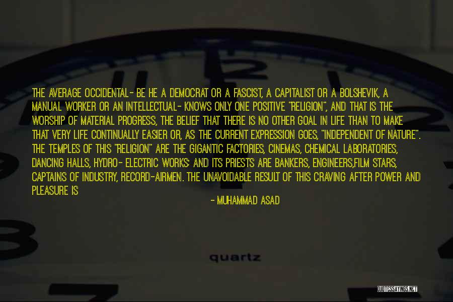 The Evil Of Religion Quotes By Muhammad Asad