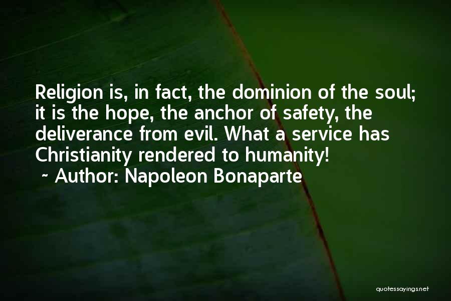 The Evil Of Religion Quotes By Napoleon Bonaparte