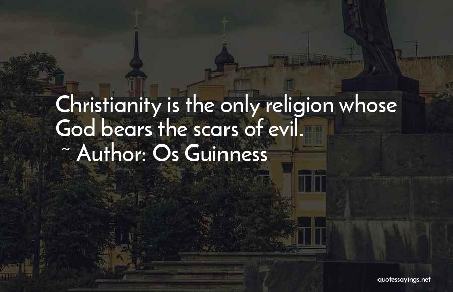 The Evil Of Religion Quotes By Os Guinness