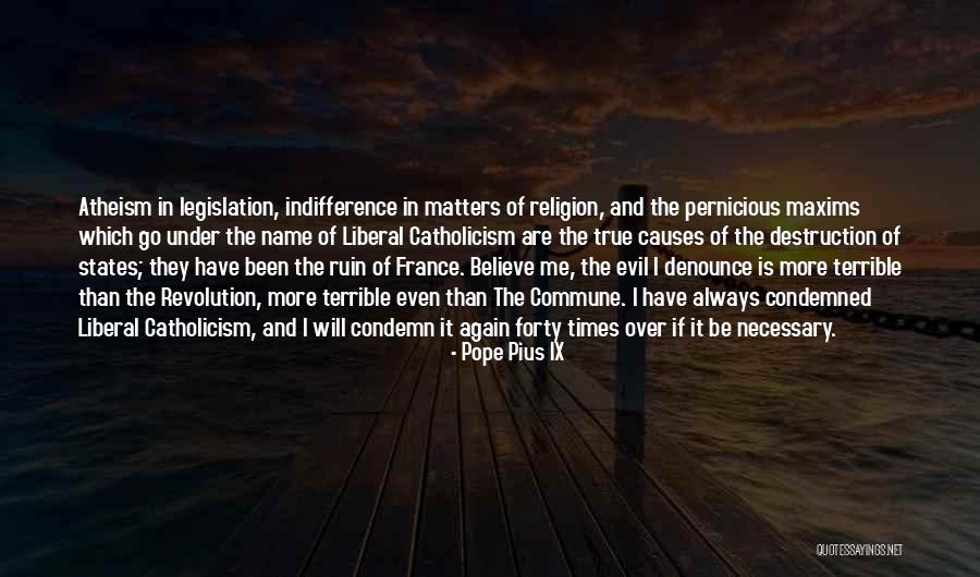 The Evil Of Religion Quotes By Pope Pius IX