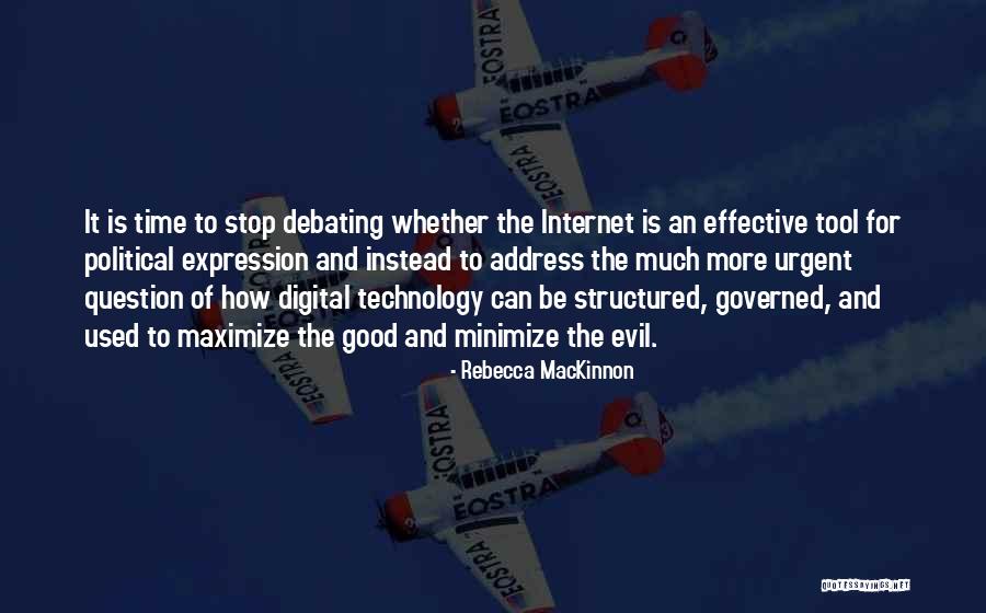 The Evil Of Technology Quotes By Rebecca MacKinnon