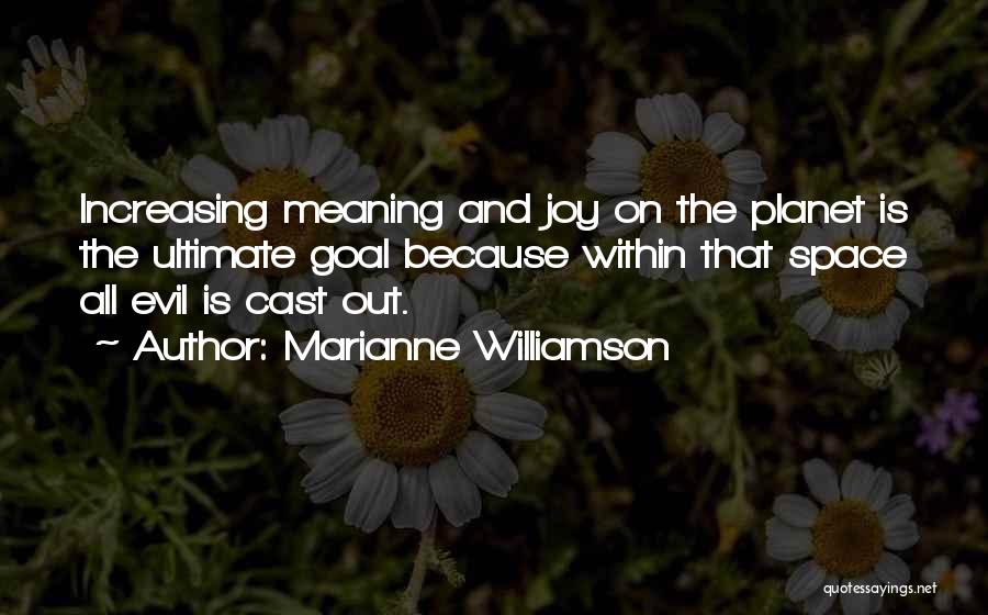 The Evil Within Quotes By Marianne Williamson