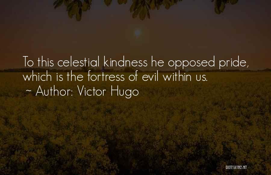 The Evil Within Quotes By Victor Hugo