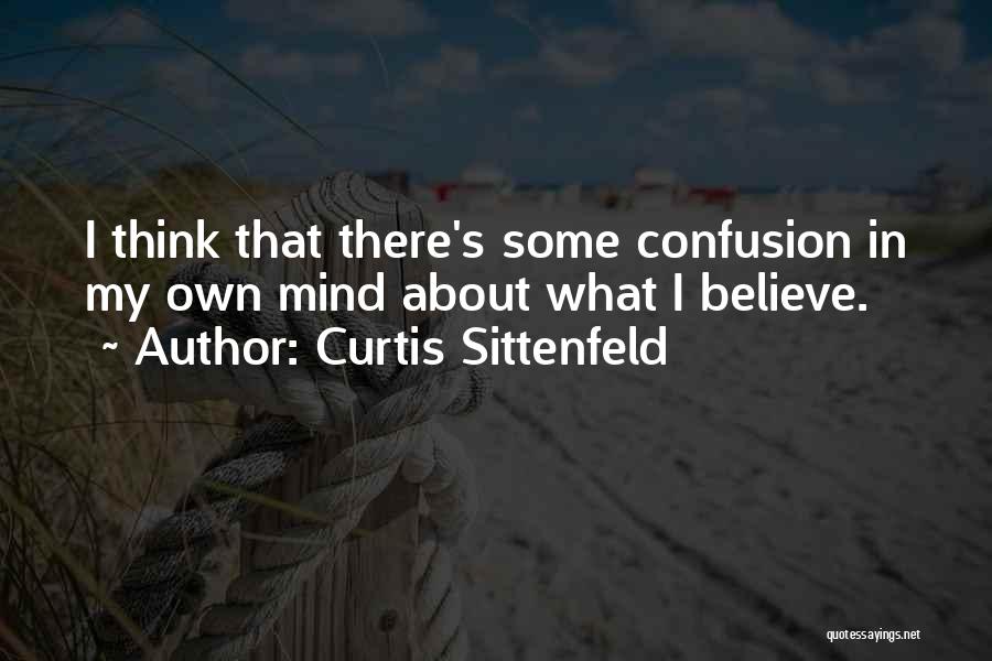 The Evilness Of Money Quotes By Curtis Sittenfeld