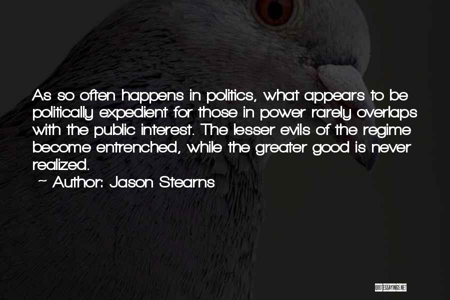 The Evils Of Politics Quotes By Jason Stearns