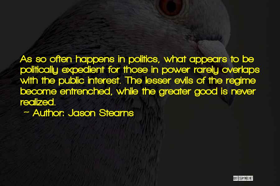 The Evils Of Power Quotes By Jason Stearns