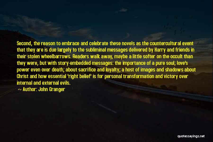 The Evils Of Power Quotes By John Granger