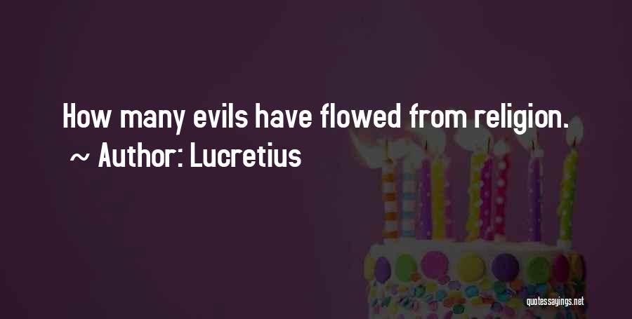 The Evils Of Religion Quotes By Lucretius