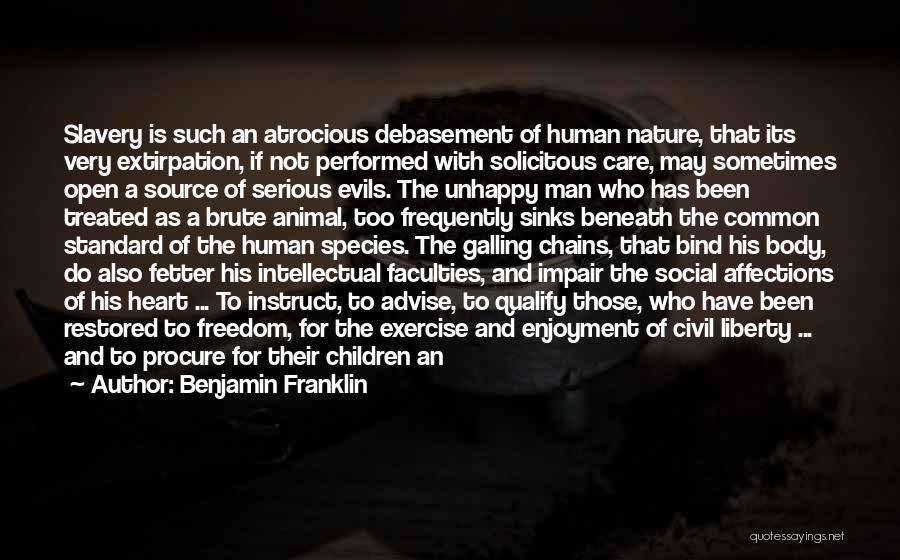 The Evils Of Slavery Quotes By Benjamin Franklin