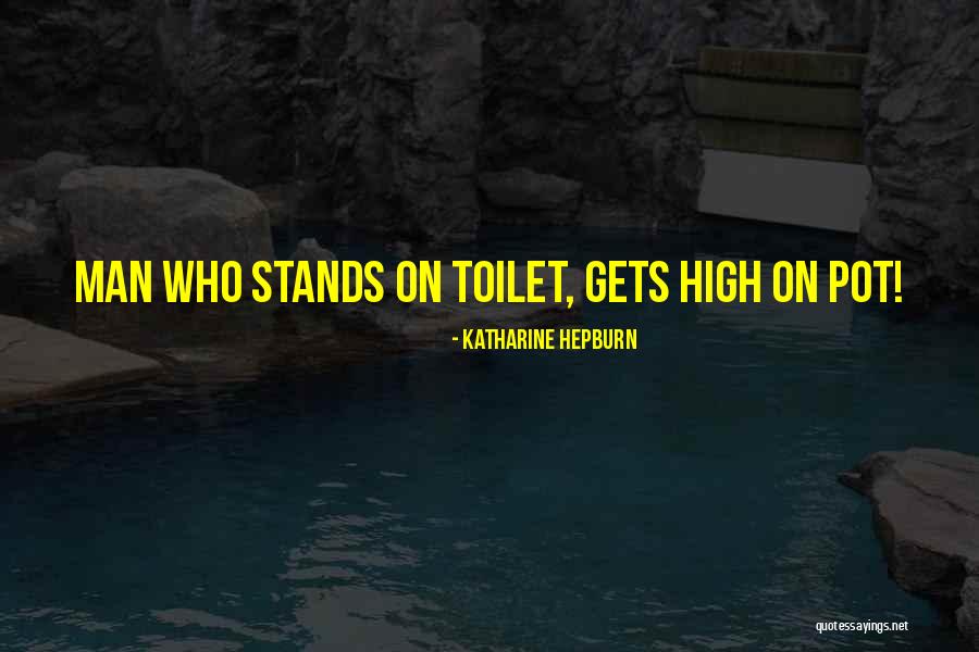 The Ewell Family Quotes By Katharine Hepburn