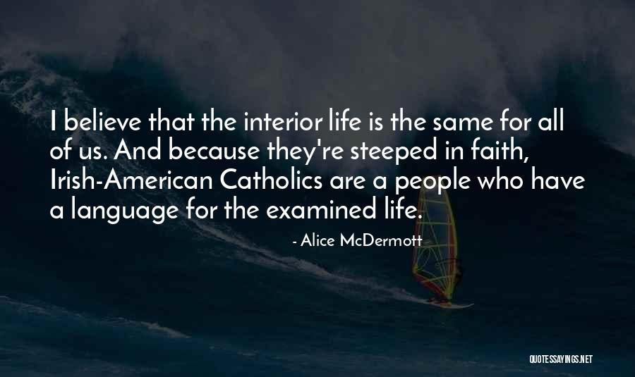 The Examined Life Quotes By Alice McDermott The Examined Life Quotes By Alice McDermott