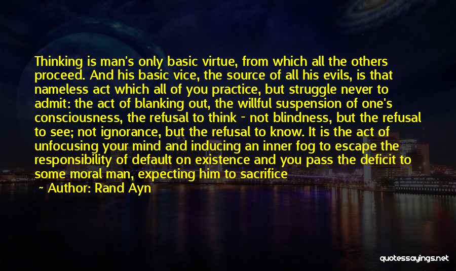 The Existence Of Good And Evil Quotes By Rand Ayn