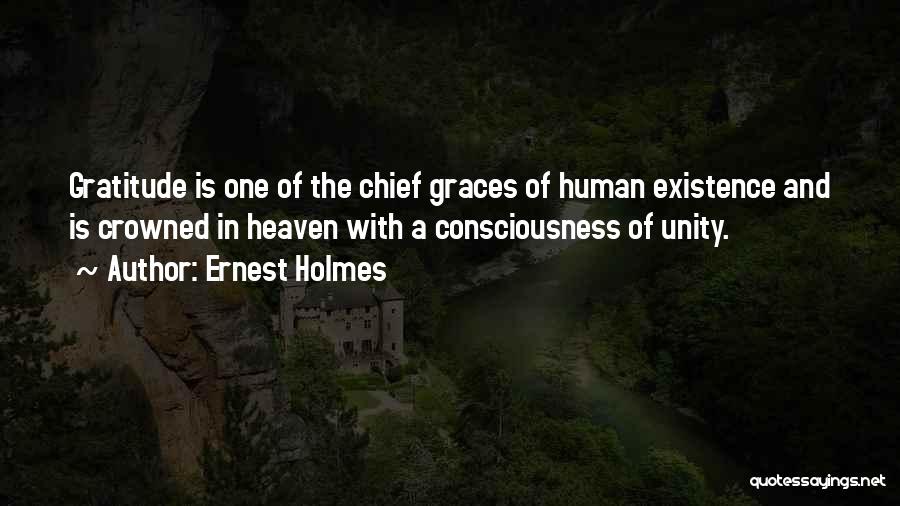 The Existence Of Heaven Quotes By Ernest Holmes