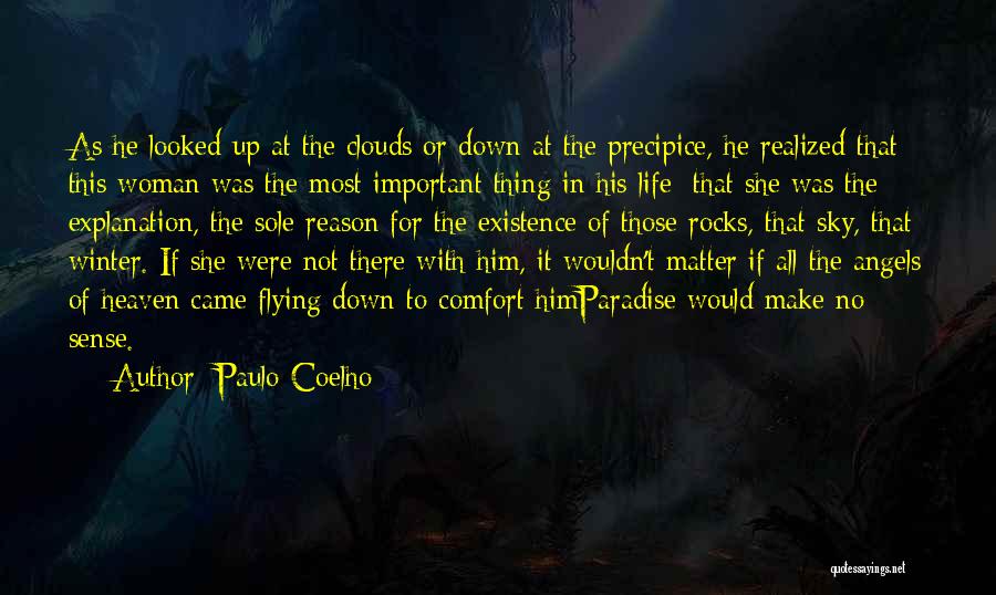 The Existence Of Heaven Quotes By Paulo Coelho