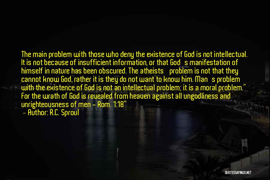 The Existence Of Heaven Quotes By R.C. Sproul