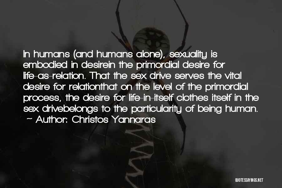 The Existence Of Humanity Quotes By Christos Yannaras