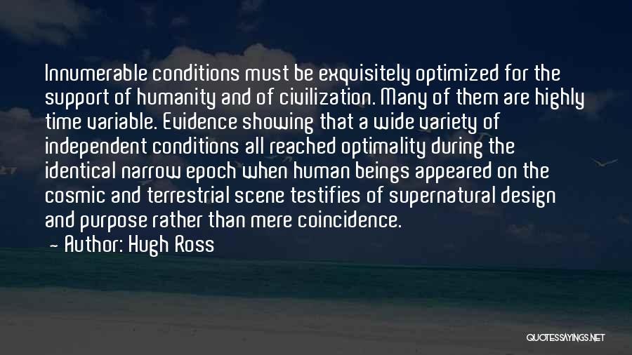 The Existence Of Humanity Quotes By Hugh Ross