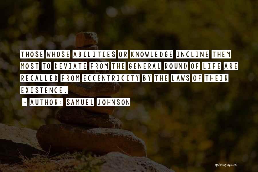 The Existence Of Humanity Quotes By Samuel Johnson