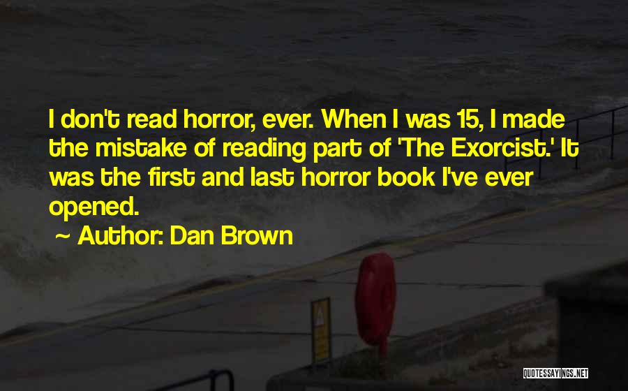 The Exorcist Quotes By Dan Brown