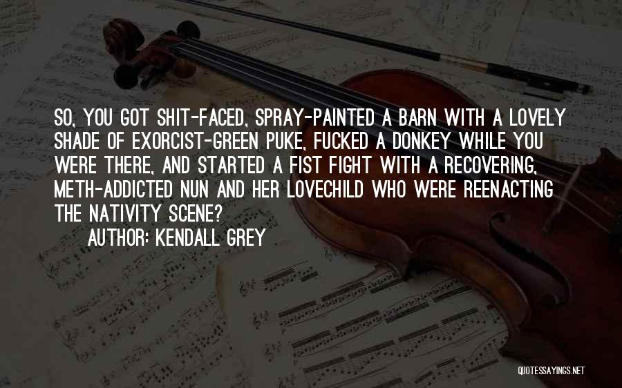 The Exorcist Quotes By Kendall Grey