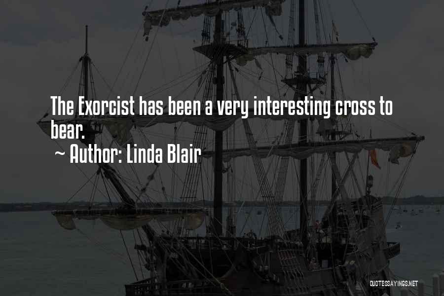 The Exorcist Quotes By Linda Blair