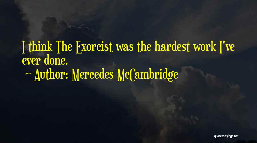 The Exorcist Quotes By Mercedes McCambridge