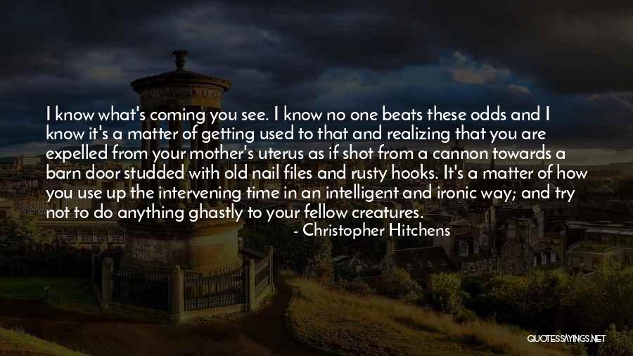 The Expelled Quotes By Christopher Hitchens The Expelled Quotes By Christopher Hitchens