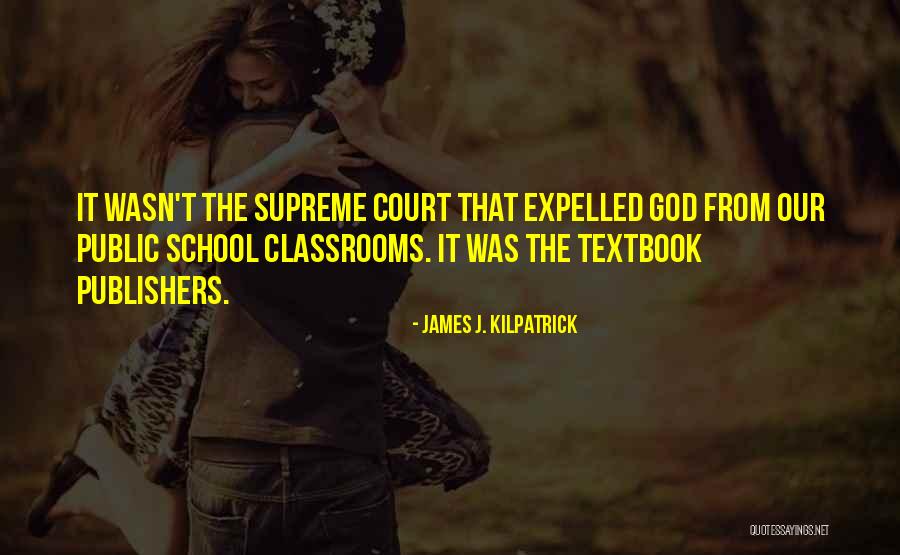 The Expelled Quotes By James J. Kilpatrick The Expelled Quotes By James J. Kilpatrick