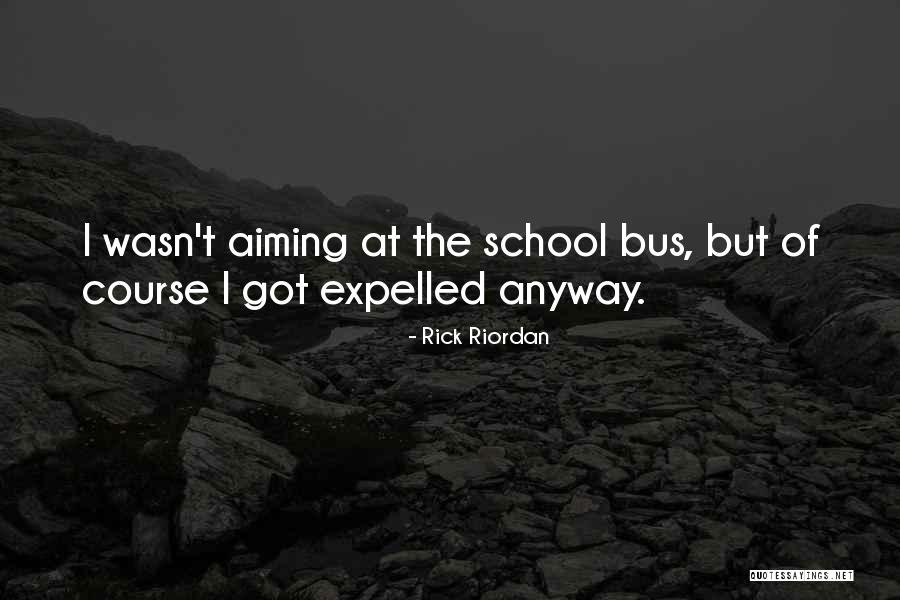 The Expelled Quotes By Rick Riordan The Expelled Quotes By Rick Riordan