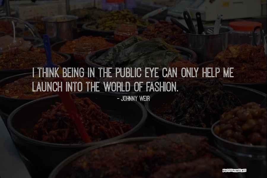 The Eye Of The World Quotes By Johnny Weir The Eye Of The World Quotes By Johnny Weir