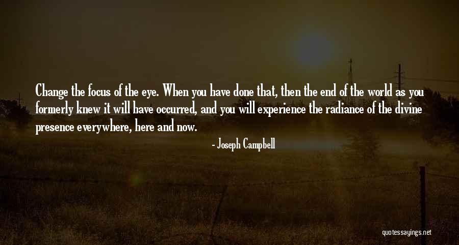 The Eye Of The World Quotes By Joseph Campbell The Eye Of The World Quotes By Joseph Campbell