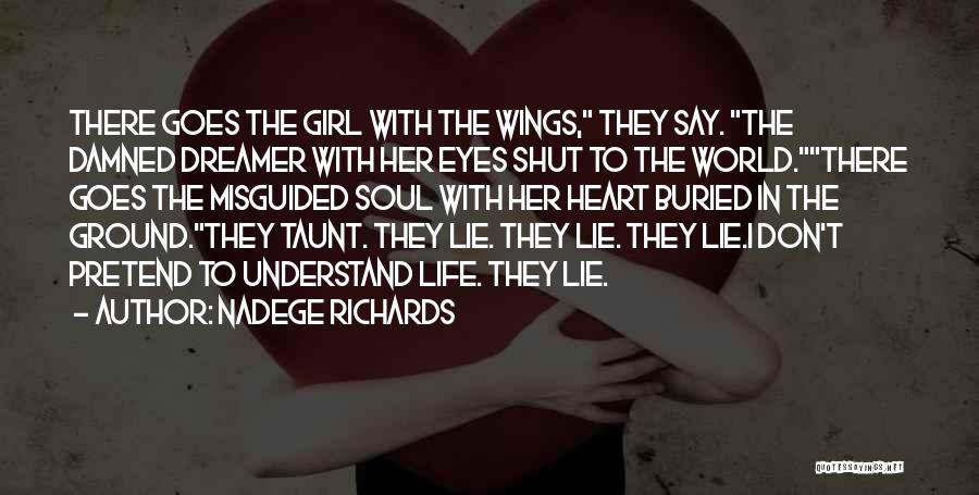 The Eyes Don Lie Quotes By Nadege Richards