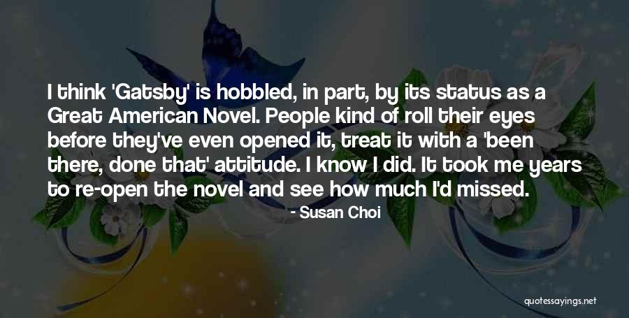 The Eyes In Great Gatsby Quotes By Susan Choi The Eyes In Great Gatsby Quotes By Susan Choi