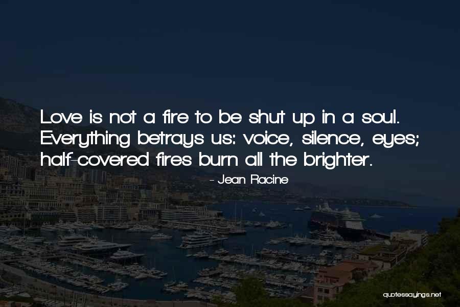 The Eyes Soul Quotes By Jean Racine