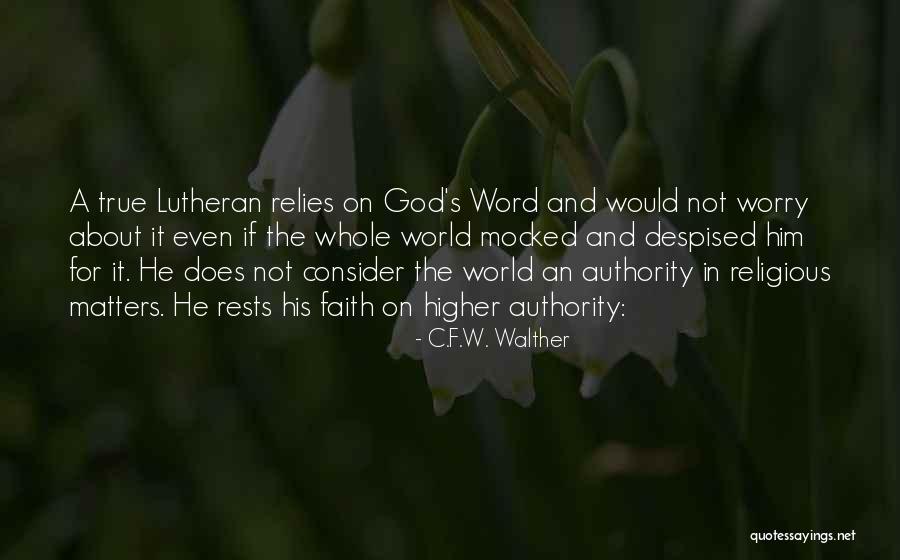 The F Word Quotes By C.F.W. Walther The F Word Quotes By C.F.W. Walther