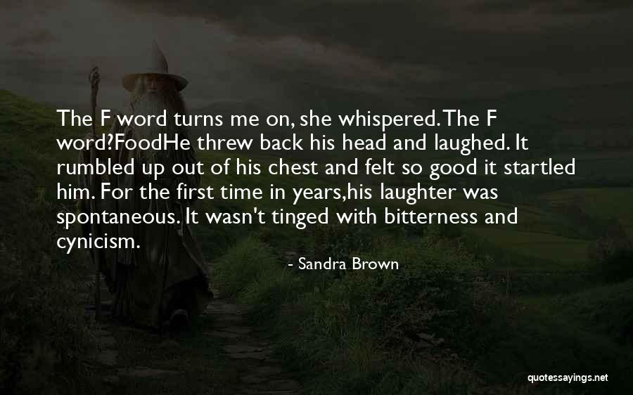 The F Word Quotes By Sandra Brown The F Word Quotes By Sandra Brown