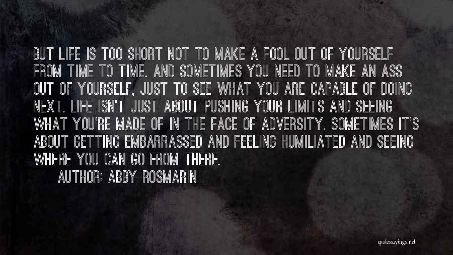 The Face Of Adversity Quotes By Abby Rosmarin
