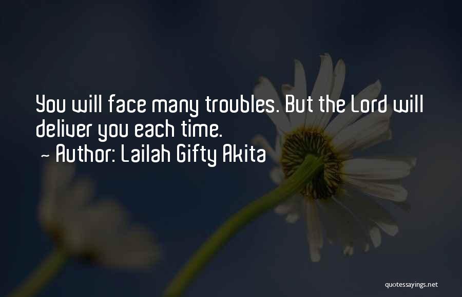 The Face Of Adversity Quotes By Lailah Gifty Akita