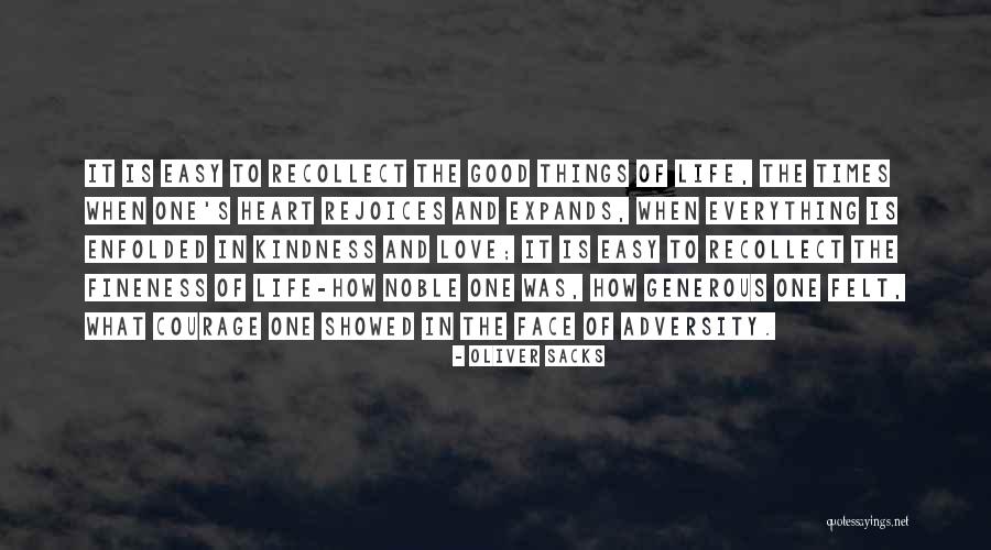 The Face Of Adversity Quotes By Oliver Sacks The Face Of Adversity Quotes By Oliver Sacks