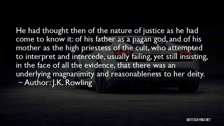 The Face Of God Quotes By J.K. Rowling