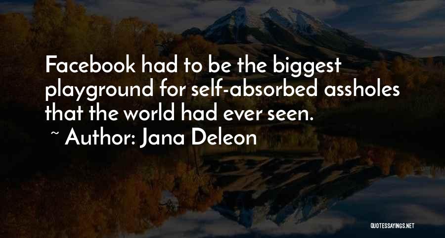 The Facebook Quotes By Jana Deleon