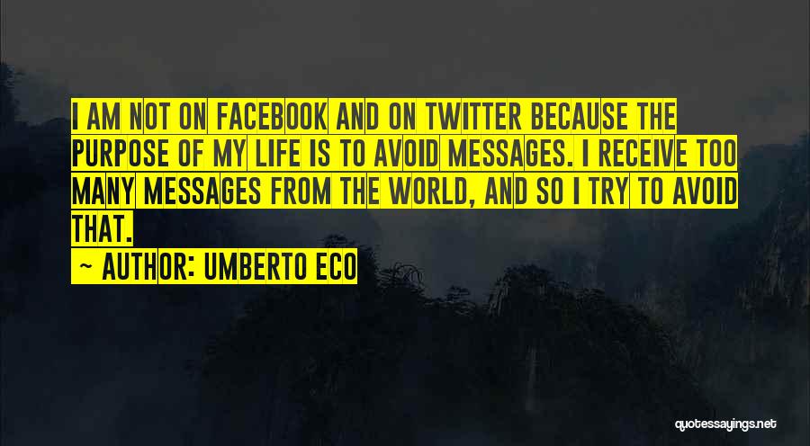 The Facebook Quotes By Umberto Eco